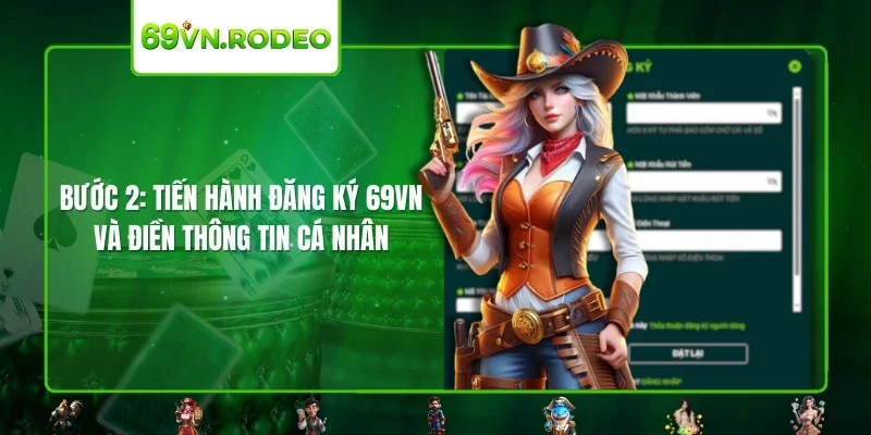 Bước 2: Tiến hành đăng ký 69VN và điền thông tin cá nhân