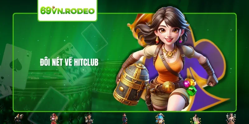 Đôi nét về HITCLUB